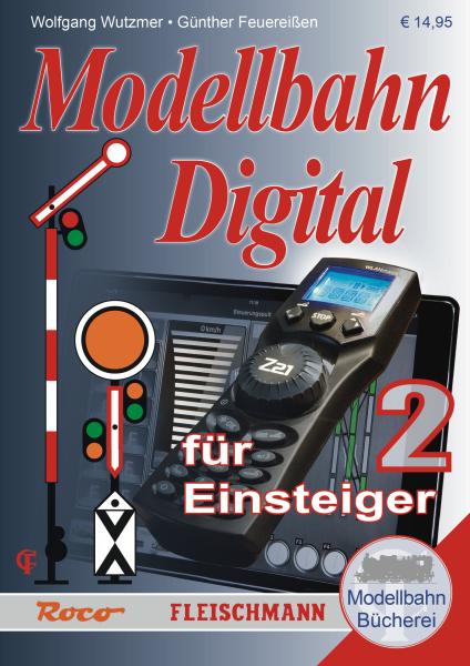 Modellbahn Digital für Einsteiger, Band 2